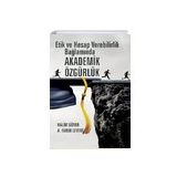 Etik ve Hesap Verebilirlik Bağlamında Akademik Özgürlük - Nobel Yayınevi