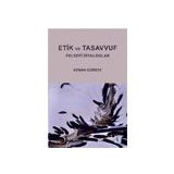 Etik ve Tasavvuf Felsefi Diyaloglar - Kenan Gürsoy