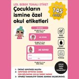 Etiketim Lol Bebek Temalı Isme Özel Okul Etiketi