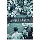 Etkileşim Ritüelleri - Erving Goffman