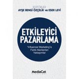 Etkileyici Pazarlama - Ayşe Bengi Özçelik