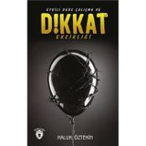 Etkili Ders Çalışma Ve Dikkat Eksikliği - Haluk Öztekin