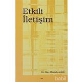 ETKILI İLETİŞİM - HACI MUSTAFA AÇIKGÖZ