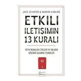 Etkili İletişimin 13 Kuralı - Jack Schafer Marvin Karlins