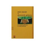 ETKIN DEVLET VE EKONOMIK GELİŞME - RAMAZAN GÖKBUNAR;HALIT YANIKKAYA