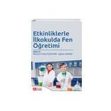 Etkinliklerle İlkokulda Fen Öğretimi - Pegem Akademi Yayıncılık