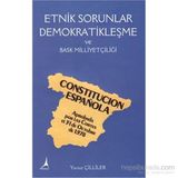 Etnik Sorunlar Demokratikleşme ve Bask Milliyetçiliği - Yavuz Çilliler