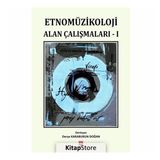 Etnomüzikoloji Alan Çalışmaları - Kolektif