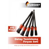 euroist Araba Detay Fırça Seti 5'li Araç Temizlik Fırçaları Farklı Boyutlar, Premium Seri 5'li Oto Fırçası