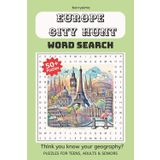 Europe City Hunt Word Search Puzzles: Book with fun, easy-to-read, geography-themed word searches focused on Europe cities & more - a smart, ... 110 pages | 50+ puzzles...Gift for Vacations