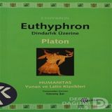 Euthyphron Dindarlık Üzerine - Platon(Eflatun)