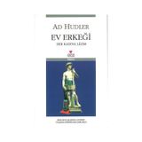 EV ERKEĞİ - HER KADINA LAZIM - AD HUDLER