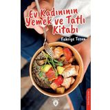 Ev Kadınının Yemek ve Tatlı Kitabı Dorlion Yayınevi