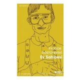EV SAHIBESI - FYODOR MİHAYLOVİÇ DOSTOYEVSKI (ISBN:9789754340624)