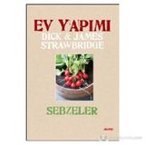 EV YAPIMI SEBZELER (CILTLI) - JAMES STRAWBRIDGE