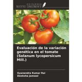 Evaluación de la variación genética en el tomate (Solanum lycopersicum Mill.)