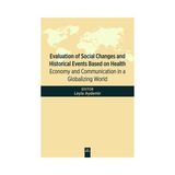 Evaluation of Social Changes and Historical Events Based on Health - Leyla Aydemir
