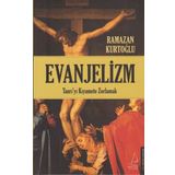 Evanjelizm - Ahmet Seyrek