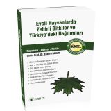 Evcil Hayvanlarda Zehirli Bitkiler ve Türkiye’deki Dağılımları - Ender Yarsan