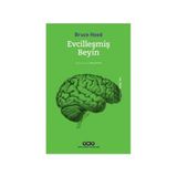 Evcilleşmiş Beyin - Bruce Hood