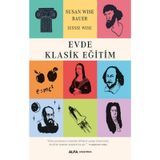 Evde Klasik Eğitim - Susan Wise Bauer