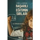 EVDE VE OKULDA BAŞARILI EĞİTİMİN SIRLARI - ALI ERKAN KAVAKLI