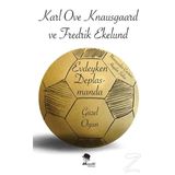 Evdeyken Deplasmanda - Güzel Oyun - Karl Ove Knausgaard