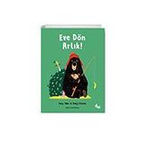 Eve Dön Artık! Çınar Yayınları
