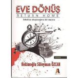 EVE DÖNÜŞ - HEKİMOĞLU SÜLEYMAN ÖZCAN