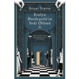 Evelyn Hardcastle'ın Yedi Ölümü - Stuart Turton