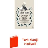 Everest Yayınları Baharla Gelen + Türk Klasiği Hediye - Hayır
