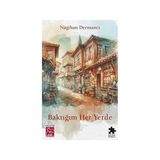 Everest Yayınları Baktığım Her Yerde + Kakımın Kanı + Denize Söylediğimiz Yalanlar - Hayır
