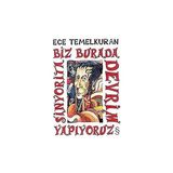 Everest Yayınları Biz Burada Devrim Yapıyoruz Sinyorita + Güç Oyunu + Insan Neyle Yaşar? Set - Hayır