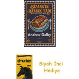 Everest Yayınları Bizans’ın Damak Tadı + Siyah Inci Hediye - Hayır