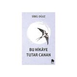 Everest Yayınları Bu Hikaye Tutar Canan + Kahvaltıda Tazı - Hayır