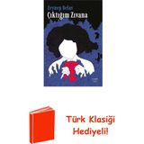 Everest Yayınları Çıktığım Zıvana + Türk Klasiği Hediye - Hayır