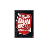 Everest Yayınları Gençliğin Dün Gecesi + Süper Başkan - Zamanı Durduran Saat + Milliyetçilik - Bir Kısa Tarih + 2 Kitap Set - Hayır