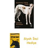 Everest Yayınları Kahvaltıda Tazı + Siyah Inci Hediye - Hayır