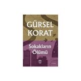Everest Yayınları Sokakların Ölümü + Hep Sondan Başlar - Hayır