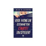 Everest Yayınları Vera Wong'un Istenmeyen Cinayet Tavsiyeleri + Yokluğu Yeğdir + Kakımın Kanı - Hayır