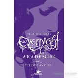 Evernight Akademisi - 2 Yıldız Avcısı - Claudia Gray