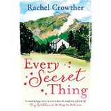 Every Secret Thing: A novel of friendship, betrayal and second chances, for fans of Joanna Trollope and Hilary Boyd
