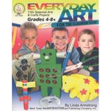 [Everyday Art for the Classroom Teacher, Grades 4 - 8: 110+ Seasonal Arts & Crafts Projects] [By: Armstrong, Linda] [January, 2004]