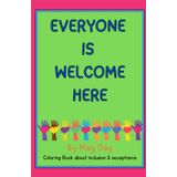 Everyone Belongs Here: A coloring book about acceptance and inclusion
