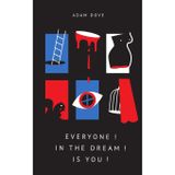 Everyone! In the Dream! Is You!