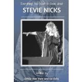 Everything You Want To Know About Stevie Nicks
