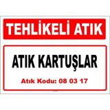 Evim Shopping A 080317-2 Atık Kartuşlar Uyarı Levhası