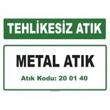 Evim Shopping A-200140-1 Metal Atık Uyarı Levhası