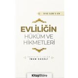 Evliliğin Hüküm ve Hikmetleri - İmam Gazali