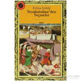 EVLIYA ÇELEBI SEYAHATNAMEDEN SEÇMELER - EVLIYA ÇELEBI